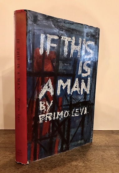 Primo Levi  If this is a man translated from the Italian by Stuart Woolf 1959 London The Orion Press Ltd